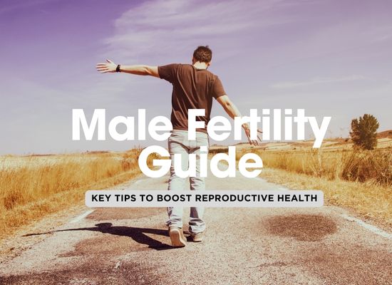 Male Fertility: What Every Man Should Know